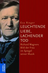 Leuchtende Liebe, lachender Tod - Eva Rieger